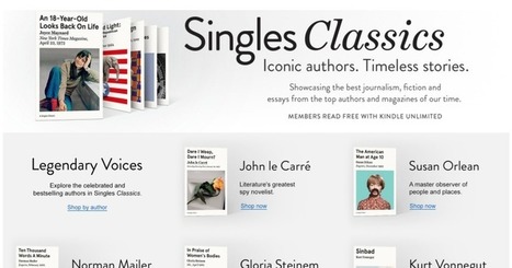 Amazon launches Singles Classics to resell timeless essays from top writers and magazines | Public Relations & Social Marketing Insight | Scoop.it