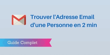 ▶ Trouver l'Adresse Email de Quelqu'un en 2 Minutes ? [Guide] | Nouvelles pratiques de communication et de médiation | Scoop.it