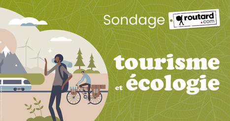 Infographie : Enquête tourisme et écologie | Activités de Pleine Nature, tourisme vert en  Occitanie | Scoop.it
