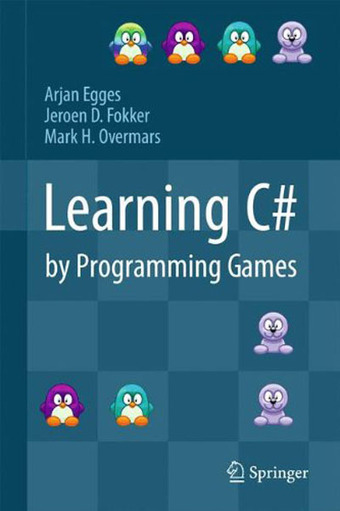Learning C# by Programming Games Free Download | gpmt | Scoop.it