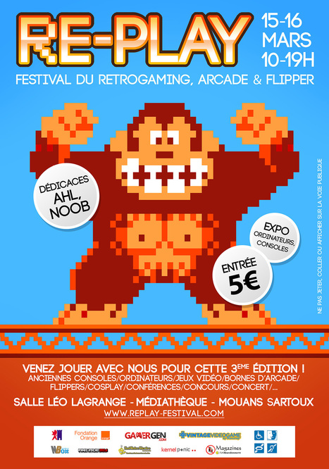 RE-PLAY FESTIVAL | Festival du Retrogaming, Bornes d'arcade, Flippers à Mouans-Sartoux (06) | Vade RETROGames sans tanasse! | Scoop.it
