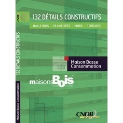 [guide] CD ROM : 132 détails constructifs pour la maison Basse Consommation | Build Green, pour un habitat écologique | Scoop.it
