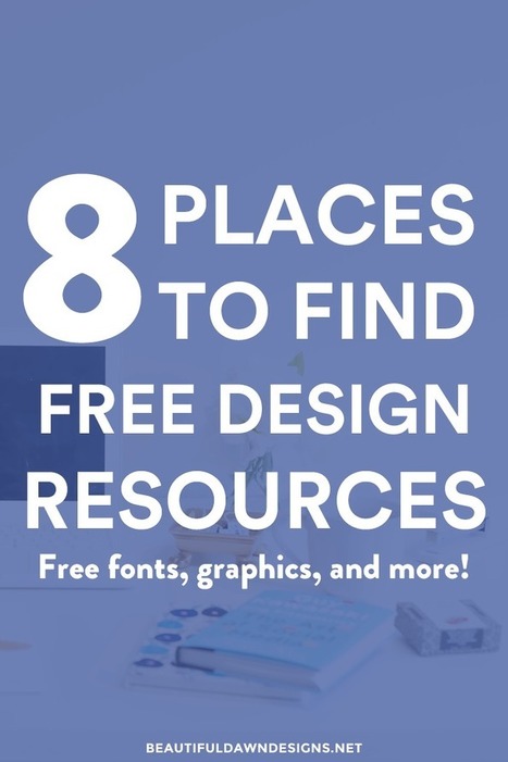 8 Places to Find Free Design Resources - Beautiful Dawn Designs | IELTS, ESP, EAP and CALL | Scoop.it