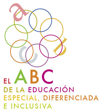 El ABC de la educación especial, diferenciada e inclusiva | E-Learning-Inclusivo (Mashup) | Scoop.it