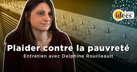 Plaider contre la pauvret&eacute; - La Vie des id&eacute;es | Strat&eacute;gie pauvret&eacute; et pacte des solidarit&eacute;s | Scoop.it
