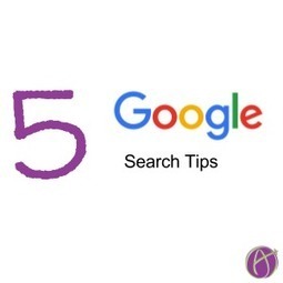 5 Google Search Tips - all students/teachers should have this basic literacy (via @AliceKeeler) | Learning with Technology | Scoop.it