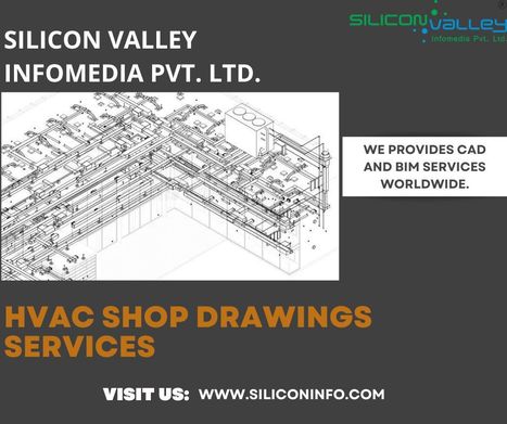 HVAC Shop Drawings Services Company | CAD Services - Silicon Valley Infomedia Pvt Ltd. | Scoop.it