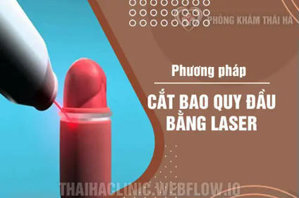 Cắt bao quy đầu bằng Laser là gì? Quy trình và ưu nhược điểm | Phòng khám đa khoa Thái Hà | Scoop.it