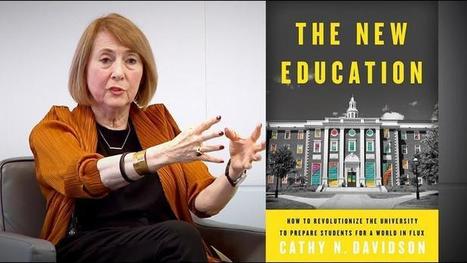 "How to Revolutionize the University" – Cathy N. Davidson on #NewEducation at Duke University - Video | Learning Futures | Scoop.it