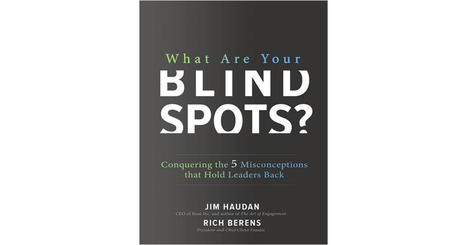 What Are Your Blind Spots? 5 misconceptions that hold leaders back - free download | Education 2.0 & 3.0 | Scoop.it