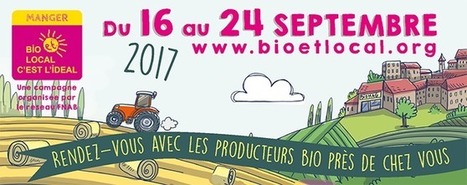 Chambéry | CPIE Savoie Vivante : "16 au 24/09 «Manger Bio, Local, c'est idéal» | Ce monde à inventer ! | Scoop.it