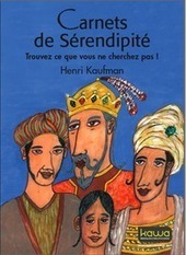 Hello from Mister Serendipity, Extrait (1) des Carnets de Sérendipité : Sérendipité en Entreprise | Mes ressources personnelles | Scoop.it