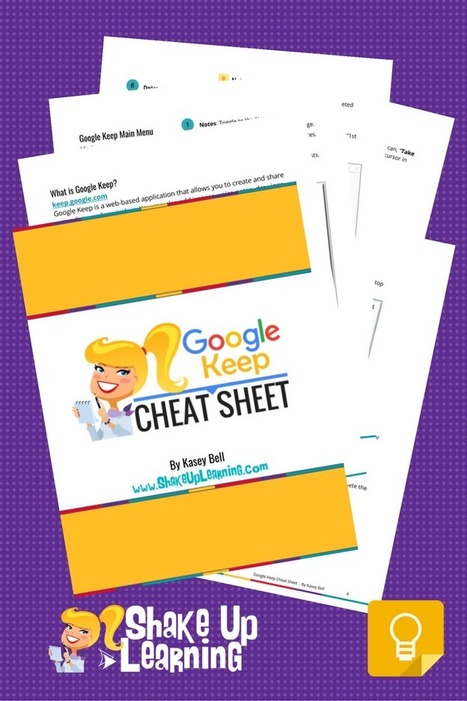 Google Keep CHEAT SHEET for Teachers and Students - FREE DOWNLOAD thanks to @kaseybell | iGeneration - 21st Century Education (Pedagogy & Digital Innovation) | Scoop.it