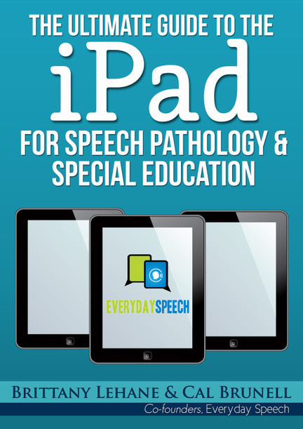 FREE Ultimate Guide to the iPad For Speech Pathology & Special Education | Educational iPad User Group | Scoop.it
