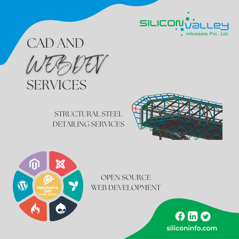 Nearshore Steel Detailing Services – Open Source Web Development | CAD Services - Silicon Valley Infomedia Pvt Ltd. | Scoop.it