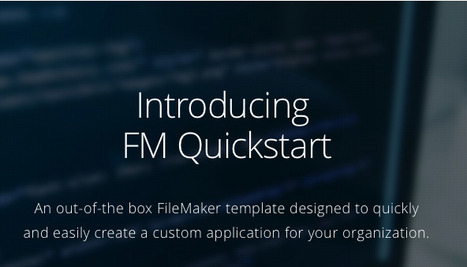 FileMaker Quickstart – Free FileMaker Template | Learning Claris FileMaker | Scoop.it