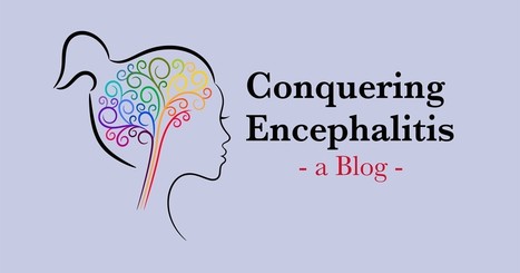 Blog | Conquering Encephalitis I | AntiNMDA | Scoop.it