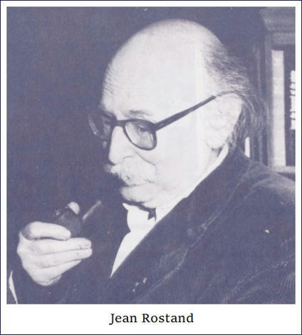 Jean Rostand – À la française … | Histoires Naturelles | Scoop.it