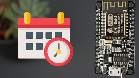 ESP8266 NodeMCU NTP Client-Server: Get Date and Time (Arduino IDE) | tecno4 | Scoop.it