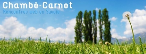 Chambéry : "Chambé-Carnet | Région Rhône-Alpes, Bpi France, ARDI, appels à la pelle | Ce monde à inventer ! | Scoop.it
