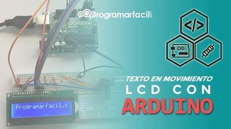LCD con Arduino texto en movimiento paso a paso | tecno4 | Scoop.it