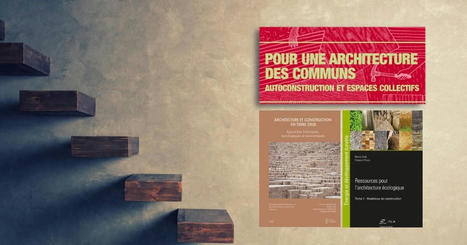 [Livres] Architecture terre, des communs ou ressources écologiques : 3 livres à découvrir | Build Green, pour un habitat écologique | Scoop.it