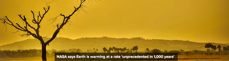 NASA says Earth is warming at a rate 'unprecedented in 1,000 years' | Amazing Science | Scoop.it