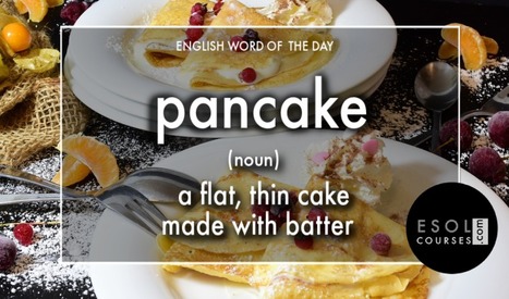 #English word of the day - pancake | English Word Power | Scoop.it
