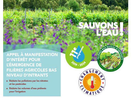 Nouvel appel à manifestation d’intérêt en faveur des filières agricoles à faible impact sur l’eau (Agence de l'eau RMC) - www.eaurmc.fr | Gestion Durable des Ressources | Scoop.it