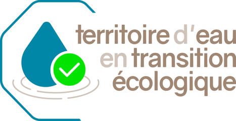 AMORCE lance le label territoire d'eau en transition écologique | Forêt, Bois, Milieux naturels : politique, législation et réglementation | Scoop.it