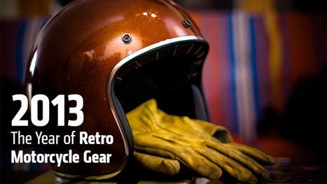 2013: The Year of Retro Motorcycle Gear - RideApart | Ductalk: What's Up In The World Of Ducati | Scoop.it