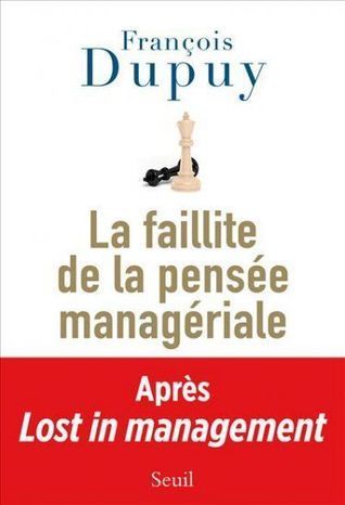 "La multiplication des chefs de projet est une catastrophe managériale majeure", affirme le sociologue François Dupuy | La lettre de Toulouse | Scoop.it