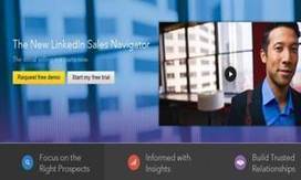 LinkedIn's new Sales Navigator could make it the ultimate lead generation platform - The Hub | MarketingHits | Scoop.it