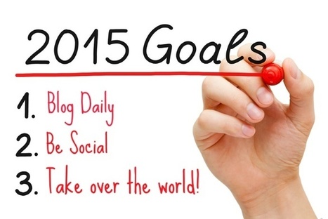 Why Your 2015 Goals Should Be To Blog Daily & Be Social | E-Learning-Inclusivo (Mashup) | Scoop.it