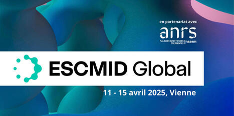 ESCMID Global 2025: au cœur des avancées mondiales en infectiologie | actualités VIH, hépatites, IST, santé sexuelle | Scoop.it