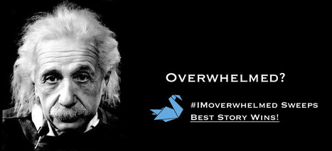 Overwhelmed? Enter #IMoverwhelmed Sweeps via @Curagami | Curation Revolution | Scoop.it
