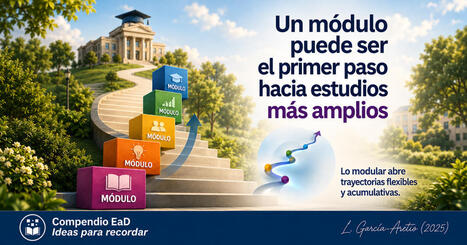 Garc&iacute;a Aretio: Un m&oacute;dulo puede ser el primer paso hacia estudios m&aacute;s amplios | Educaci&oacute;n a Distancia y TIC | Scoop.it