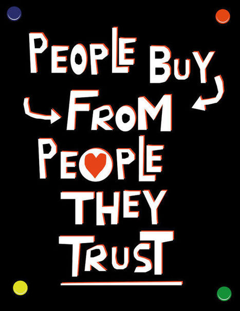 How to Build Trust With Consumers | Business Improvement and Social media | Scoop.it