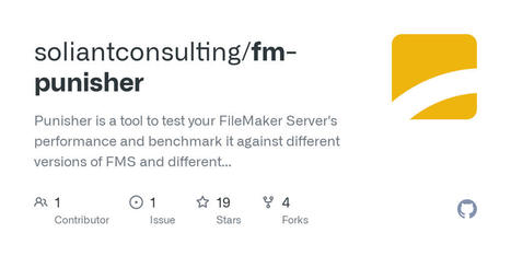soliantconsulting/fm-punisher: Punisher is a tool to test your FileMaker Server's performance and benchmark it against different versions of FMS and different machine configs. | Claris FileMaker Love | Scoop.it