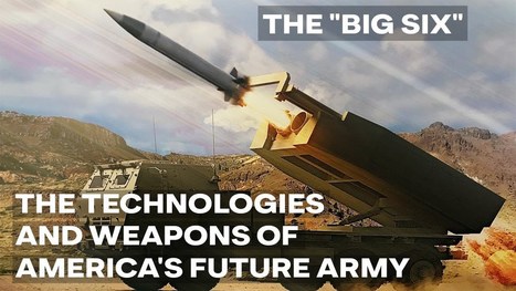 These 6 Weapons Would Comprise The Army's Opening Salvo Against China | Internet of Things - Technology focus | Scoop.it