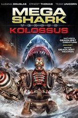 Watch Mega Shark Vs Kolossus Online Free Putlo