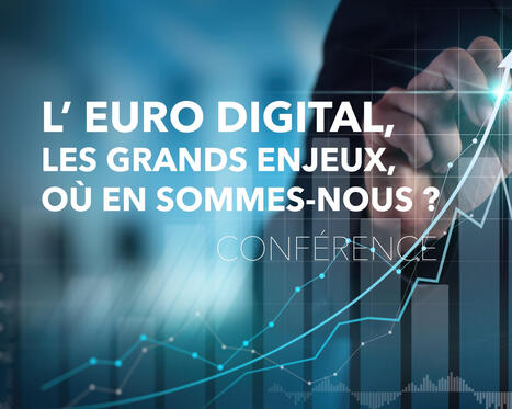 L&rsquo; euro digital, les grands enjeux, o&ugrave; en sommes-nous ? | Tertiaire &agrave; forte valeur ajout&eacute;e | Scoop.it