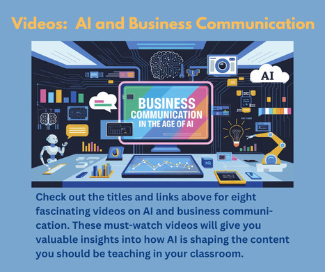 Videos: AI and Business Communication | Exclusive Teaching Resources for Business Communication Instructors | Scoop.it