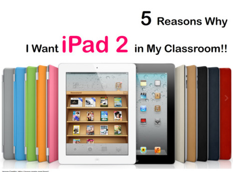 Care of Magical Creatures - 5 Reasons the iPad 2 Rocks in the Classroom | iPads in Education Daily | Scoop.it