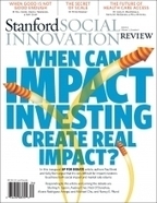 Stanford Social Innovation Review: Informing and Inspiring Leaders of Social Change | Social Enterprise Knowledge Exchange Community of Practice | Scoop.it