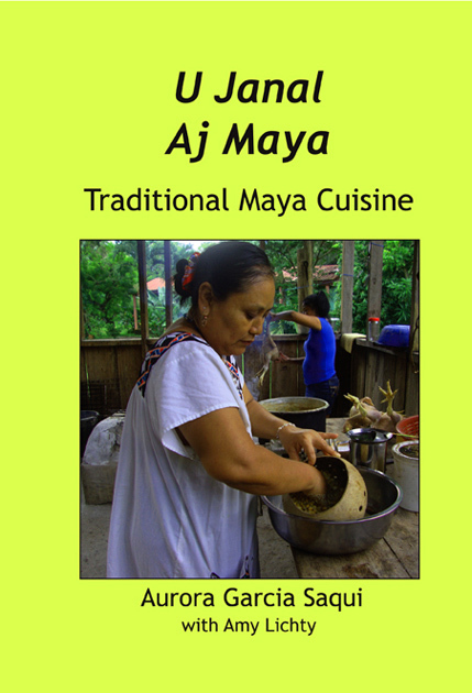 U Janal Aj Maya: Traditional Maya Cuisine | Cayo Scoop!  The Ecology of Cayo Culture | Scoop.it