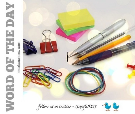 #English Word of the Day - Stationery | English Word Power | Scoop.it