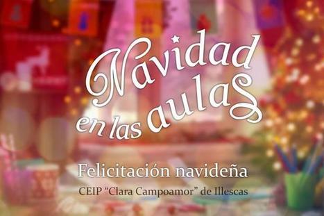 Felicitación navideña del CEIP "Clara Campoamor" #EDUCARenCLM | Educación en Castilla-La Mancha | Scoop.it