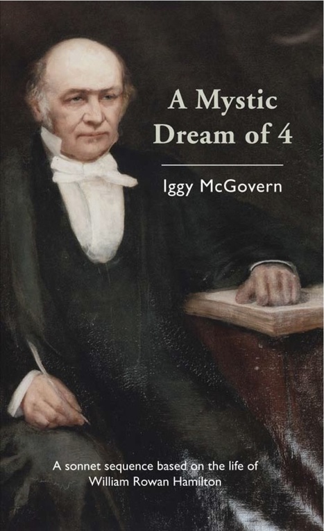 A Mystic Dream of 4 by Iggy McGovern – Poet and Physicist | Poetry and Physics | The Irish Literary Times | Scoop.it
