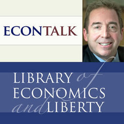 Marc Andreessen on Venture Capital and the Digital Future | EconTalk | Library of Economics and Liberty | Peer2Politics | Scoop.it